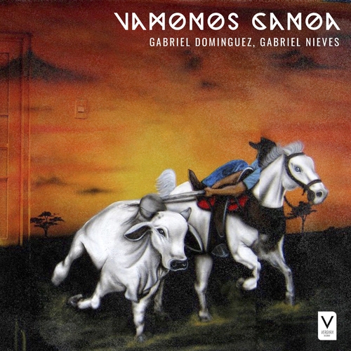Gabriel Dominguez, Gabriel Nieves - Vamonos Canoa [VER005]